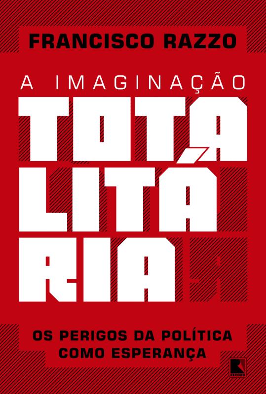 Livro A imaginação totalitária