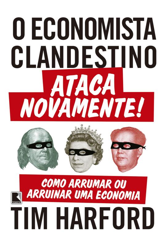 Livro O economista clandestino ataca novamente!