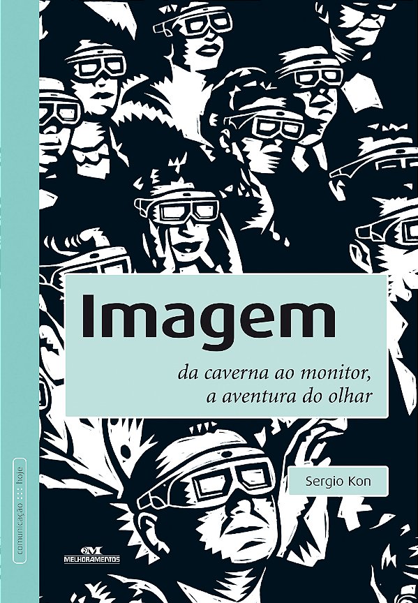 Livro Imagem: da caverna ao monitor, a aventura do olhar