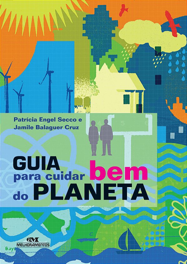Livro Guia para cuidar bem do planeta