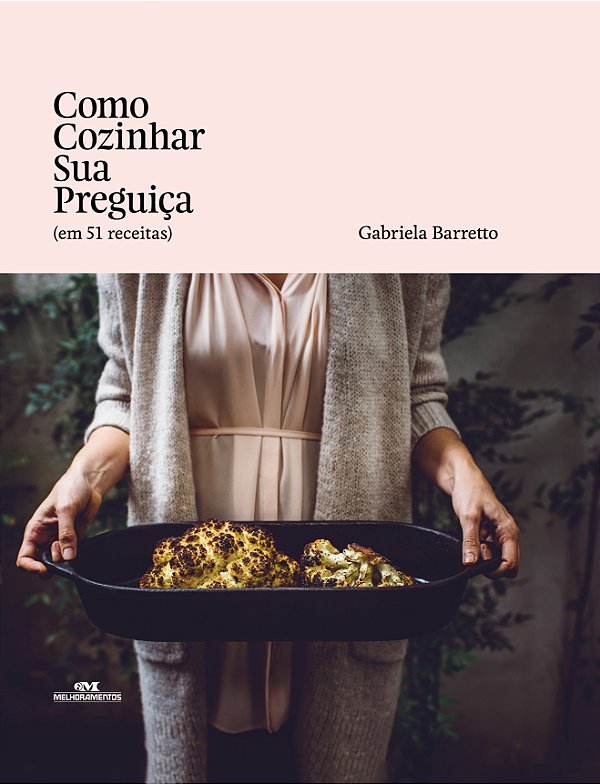 Livro Como cozinhar sua preguiça