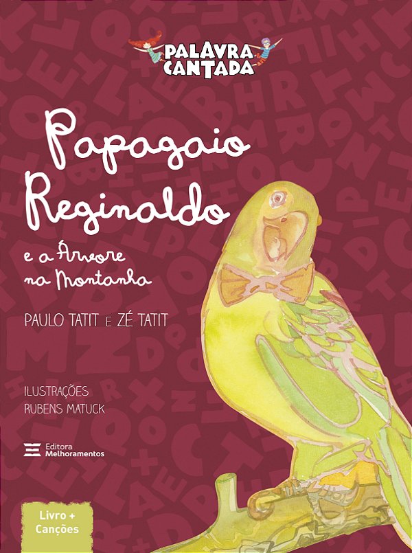 Livro Papagaio Reginaldo e a árvore da montanha