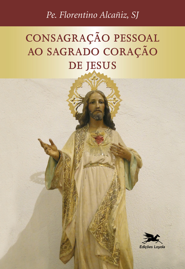 Livro Consagração Pessoal Ao Sagrado Coração De Jesus