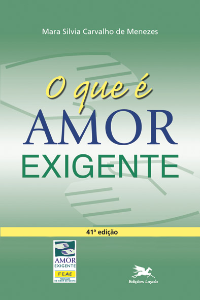 Livro O que é amor-exigente?