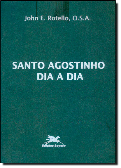 Livro Santo Agostinho dia a dia: Breve Meditações diárias...