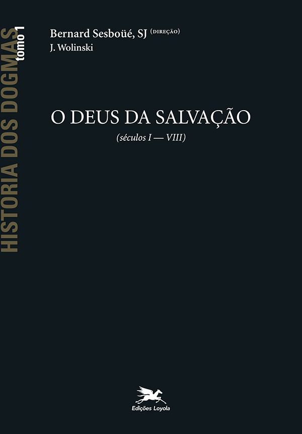 Livro História dos dogmas - tomo 1: O Deus de salvação (T...