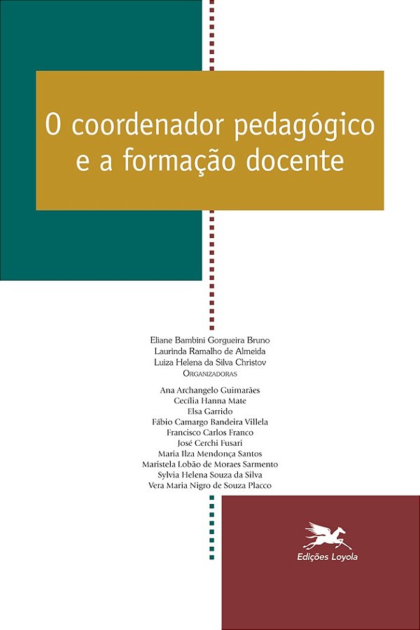 Livro O coordenador pedagógico e a formação docente - Vol...
