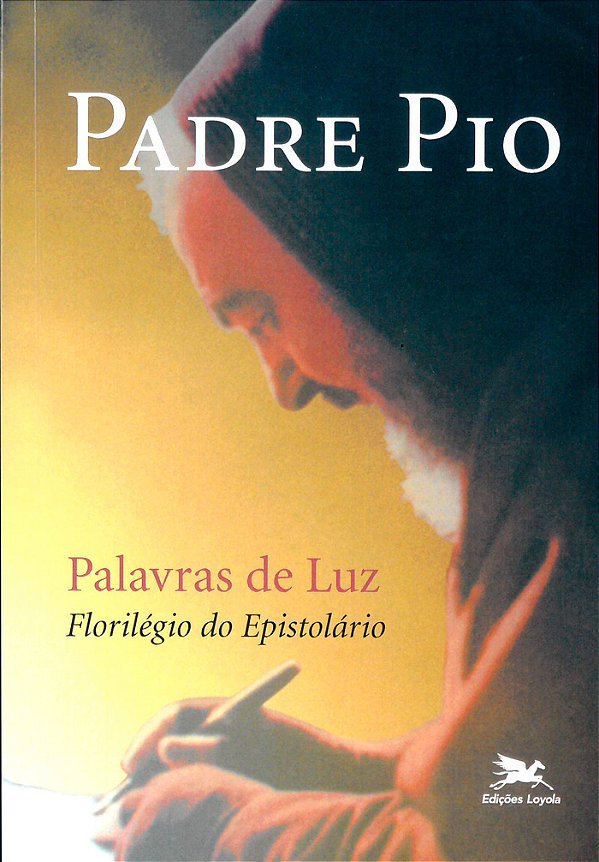 Livro Palavras de luz: Florilégio do epistolário
