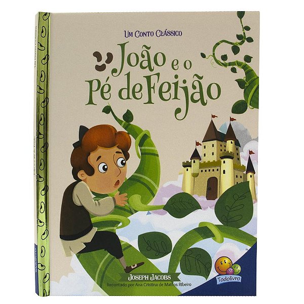 Livro Um Conto Clássico: João e o Pé de Feijão