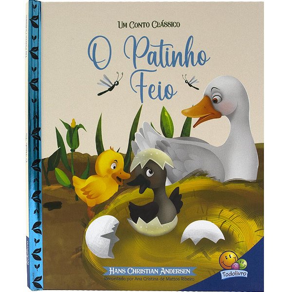 Livro Um Conto Clássico: Patinho Feio, O