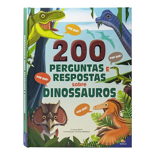 Livro 200 Perguntas e Respostas: Dinossauros