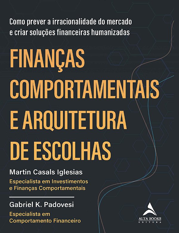 Livro Finanças comportamentais e arquitetura de escolhas:...
