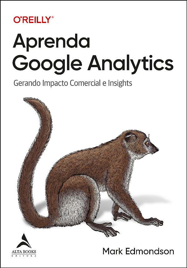 Livro Aprenda Google Analytics: gerando impacto comercial...