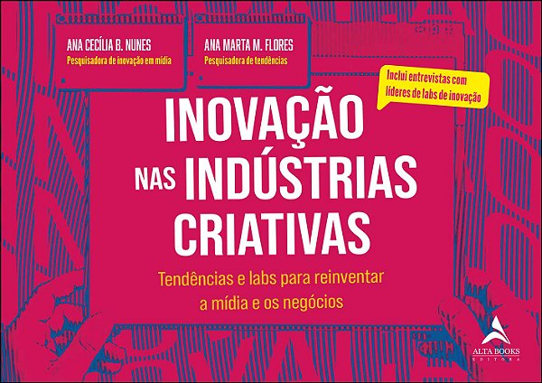 Livro Inovação nas indústrias criativas: tendências e lab...