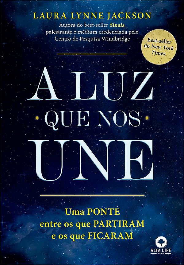 Livro A luz que nos une: uma ponte entre os que partiram ...