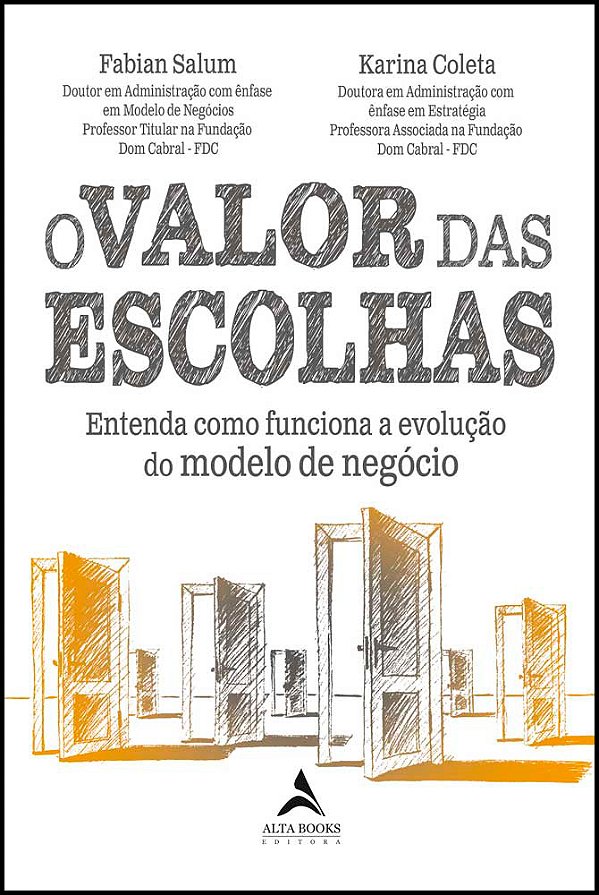 Livro O valor das escolhas: entenda como funciona a evolu...