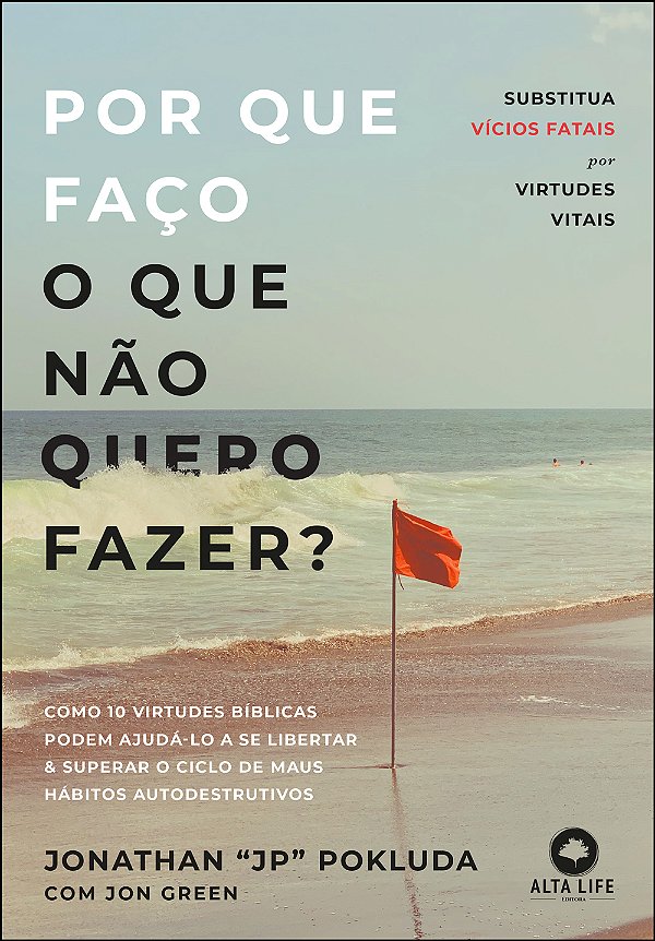 Livro Por Que Faço O Que Não Quero Fazer? - Substitua Víc...