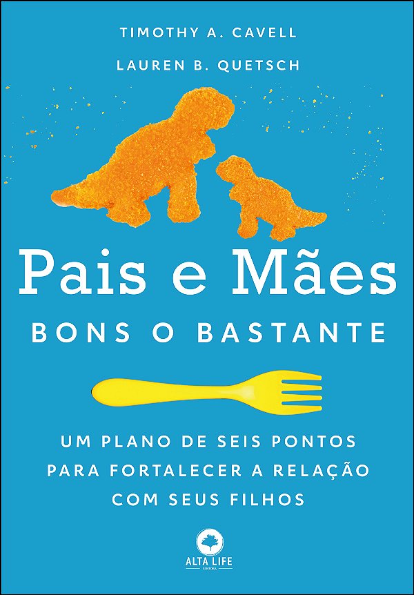 Livro Pais e mães bons o bastante: um plano de seis ponto...
