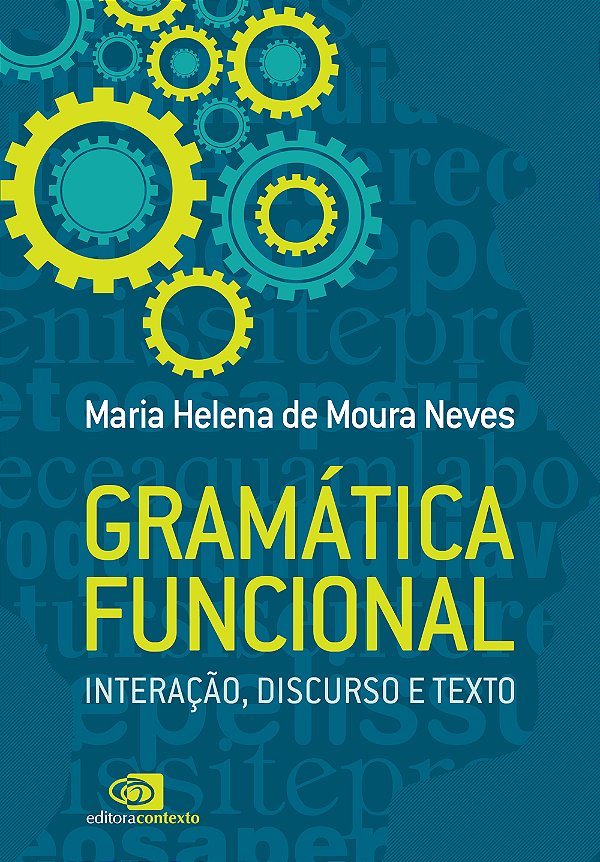 Livro Gramática funcional: Interação, discurso e texto