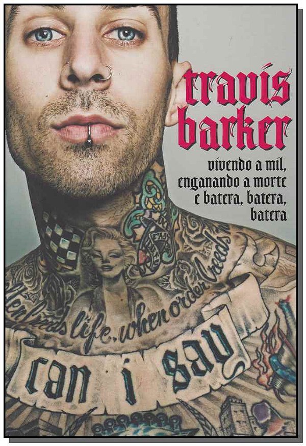 Livro Travis Barker - Vivendo A Mil Enganando A Morte