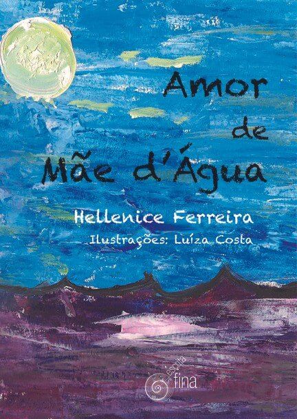 Livro Amor De Mãe D'Água