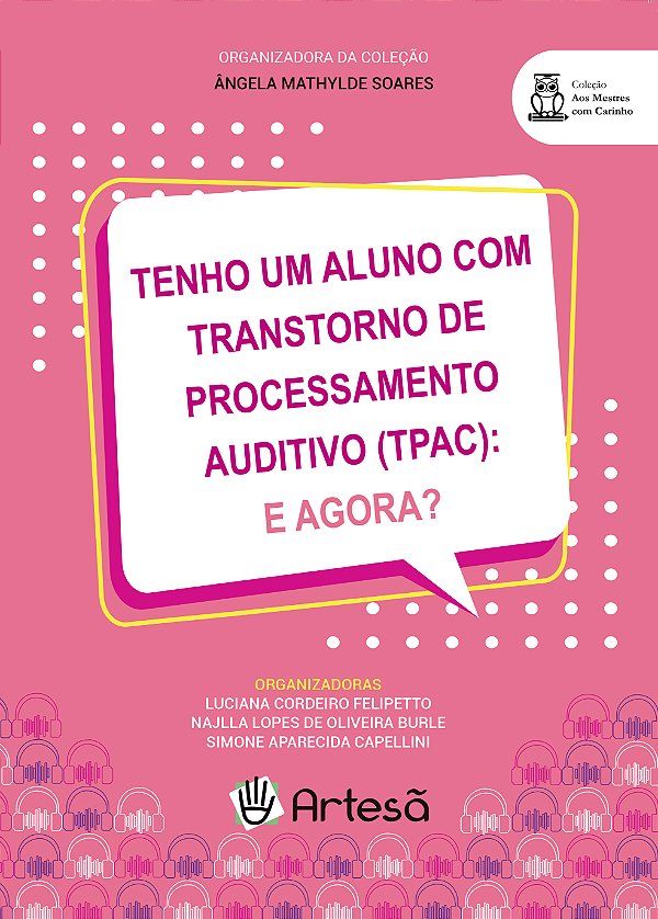 Livro Tenho um aluno com Transtorno de Processamento Audi...