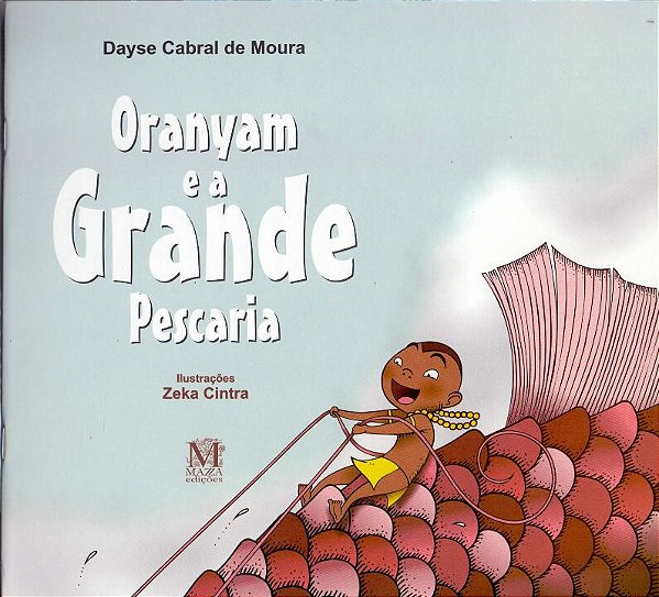 Livro Oranyam E A Grande Pescaria