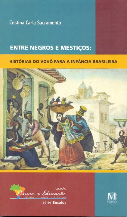 Livro Entre Negros E Mestiços