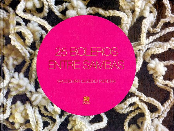 Livro 25 Boleros Entre Sambas