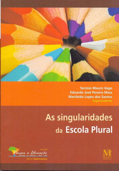 Livro As Singularidades Da Escola Plural