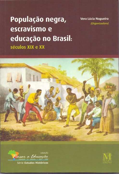 Livro População Negra, Escravismo E Educação No Brasil - ...