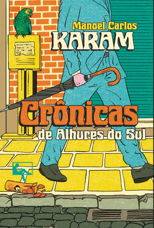 Livro Crônicas De Alhures Do Sul