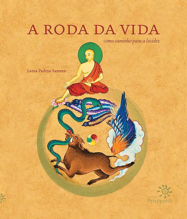 Livro A roda da vida: Como caminho para a lucidez