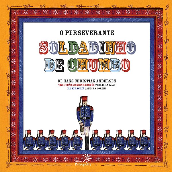 Livro O perseverante soldadinho de chumbo