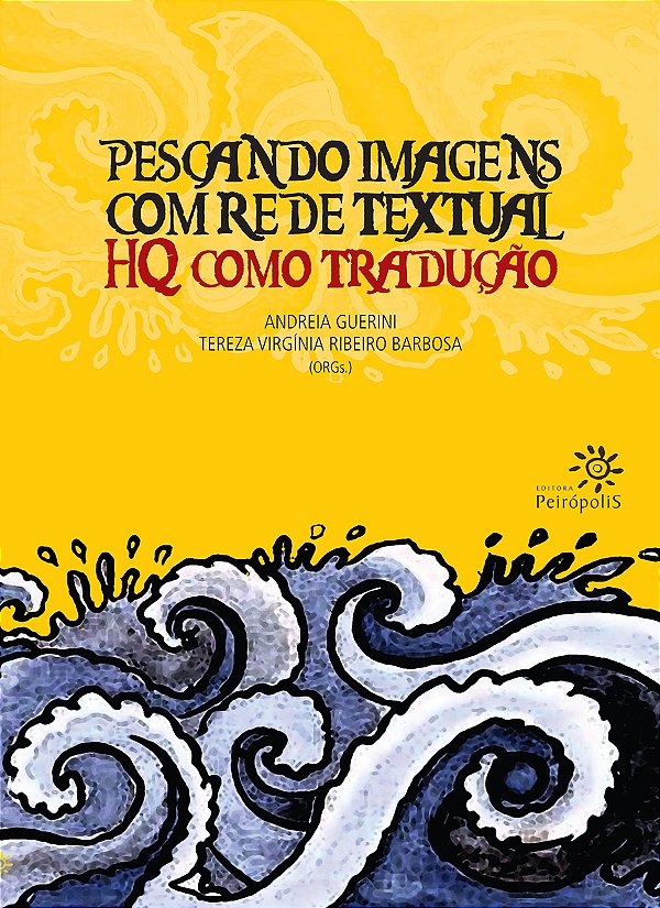 Livro Pescando imagens com rede textual: HQ como tradução