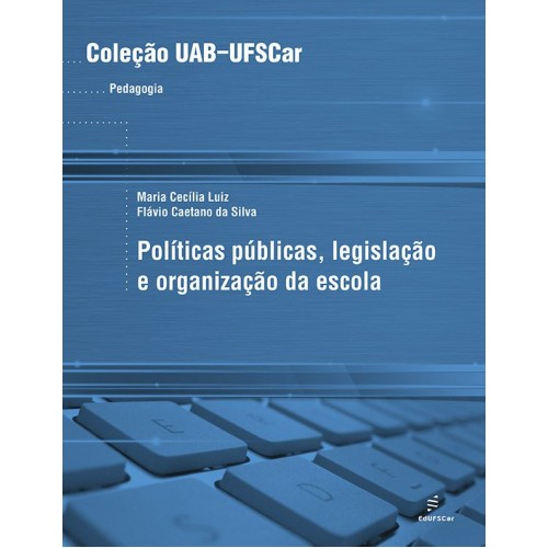 Livro Políticas públicas, legislação e organização da esc...