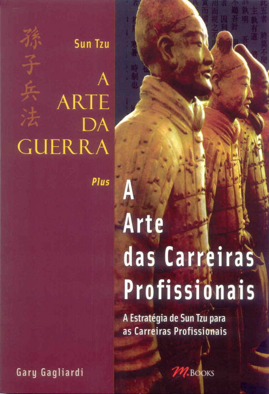 Livro A Arte Da Guerra - A Arte Das Carreiras - Sun Tzu -...