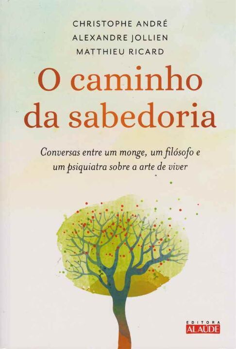 Livro O caminho da sabedoria: Conversas entre um monge, u...