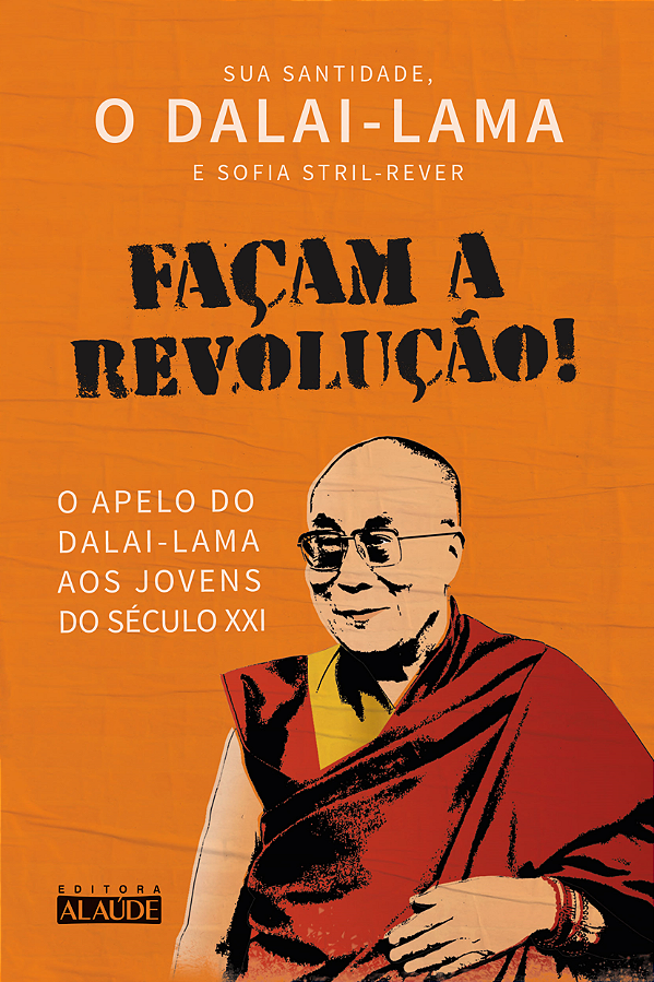 Livro Façam a revolução!: O apelo do dalai-lama aos joven...