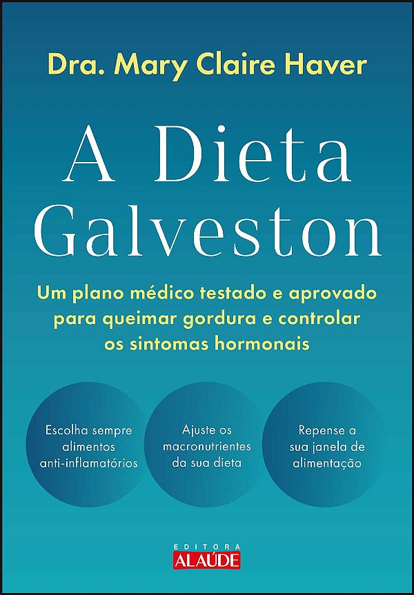 Livro A dieta Galveston: um plano médico testado e aprova...