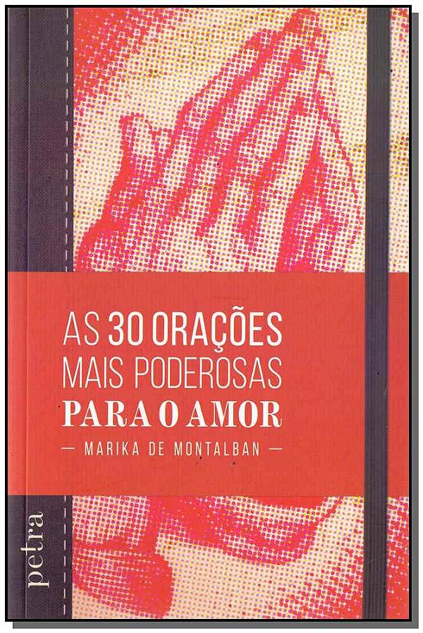 Livro As 30 Oracoes Mais Poderosas Para O Amor