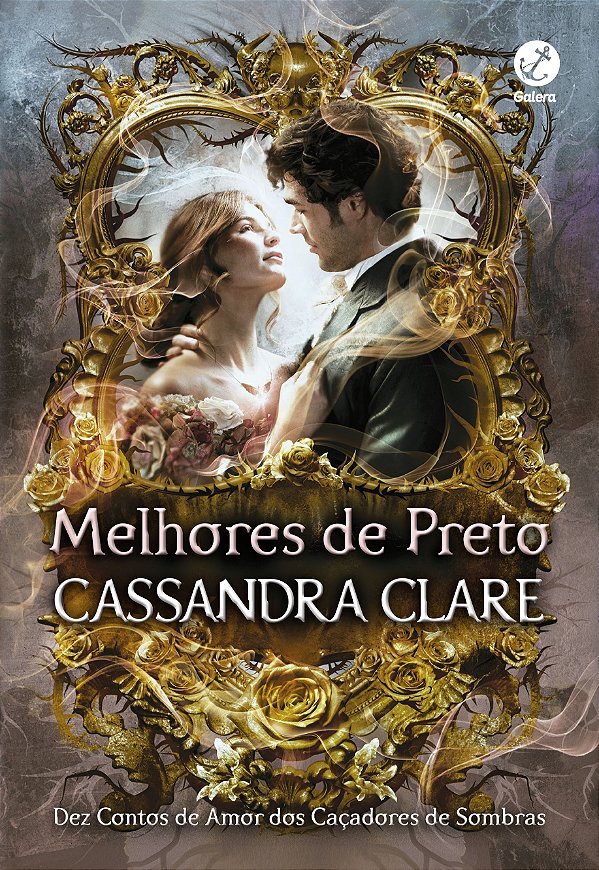 Melhores de preto: dez contos de amor do caçadores de sombras
