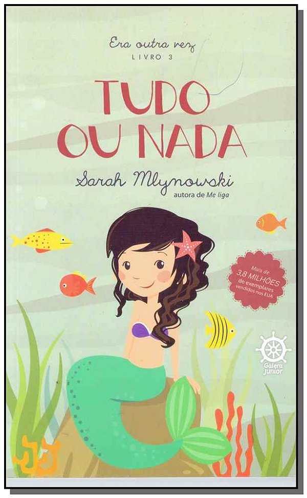 Tudo ou nada (vol. 3 era outra vez)