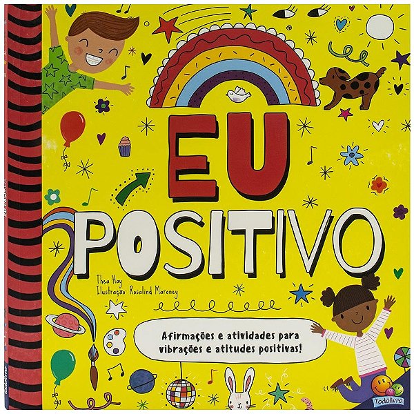 Mindfulness - Respire, Afirme e Crie! Eu Positivo