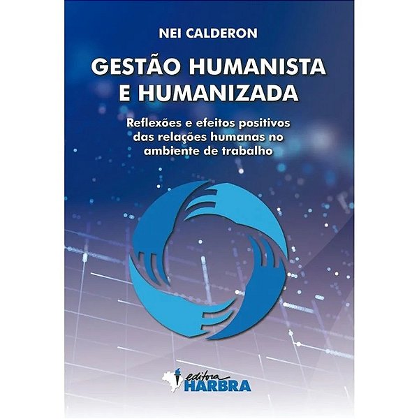 Gestao Humanista E Humanizada