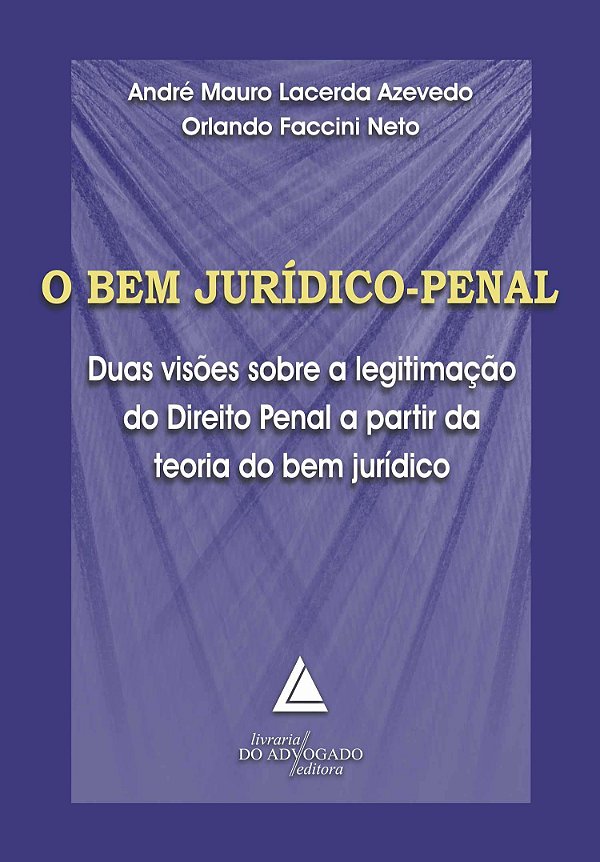 O Bem Jurídico-Penal - 01Ed/13