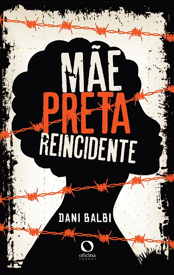 Livro Mãe, Preta, Reincidente