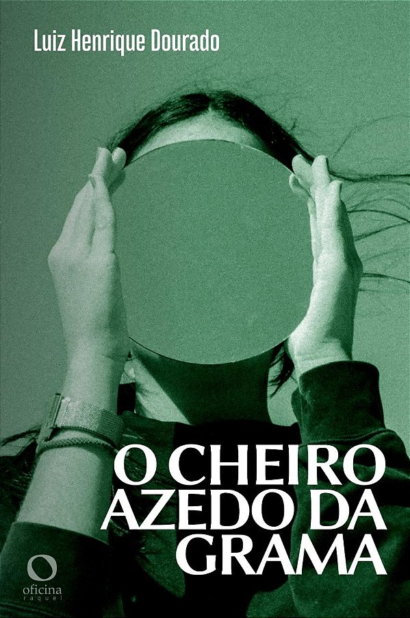 Livro O Cheiro Azedo Da Grama