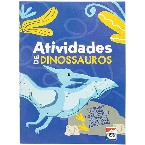 Livro Atividades de Dinossauros: Vol.3 (Azul) (Volume 3)