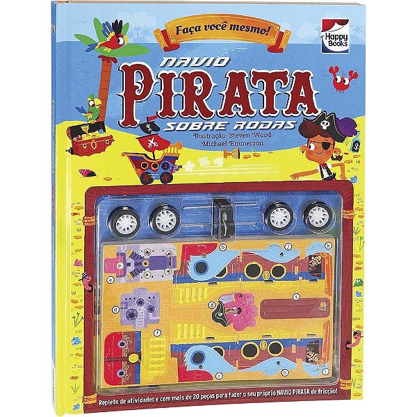 Livro Faça você mesmo! NAVIO PIRATA Sobre Rodas